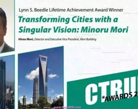 CTBUH 14th Annual Awards Hiroo Mori Minoru Mori Transforming Cities with a Singular Vision CTBUH 14th Annual Awards Hiroo Mori Minoru Mori Transforming Cities with a Singular Vision