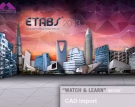 ETABS2013_-_06_ CAD Import Watch & Learn