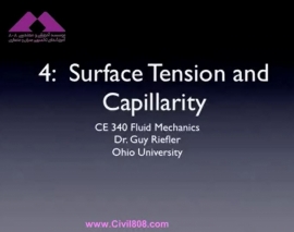 آمادگی آزمون بین المللی FE و PE بخش fluid mechanics دانشگاه Ohio University استاد Riefler قسمت Surface Tension and capillarity مکانیک سیالات 4 - تنش سطحی و پدیده مویینگی آمادگی آزمون بین المللی FE و PE بخش fluid mechanics دانشگاه Ohio University استاد Riefler قسمت Surface Tension and capillarity مکانیک سیالات 4 - تنش سطحی و پدیده مویینگی