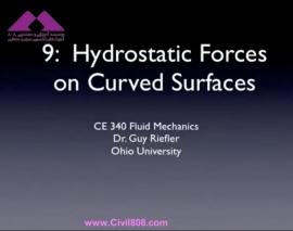 آمادگی آزمون بین المللی FE و PE بخش fluid mechanics دانشگاه Ohio University استاد Riefler قسمت مکانیک سیالات 9 - نیروهای هیدرواستاتیک بر سطوح خمیده از طرف گروه 808 آمادگی آزمون بین المللی FE و PE بخش fluid mechanics دانشگاه Ohio University استاد Riefler قسمت مکانیک سیالات 9 - نیروهای هیدرواستاتیک بر سطوح خمیده از طرف گروه 808