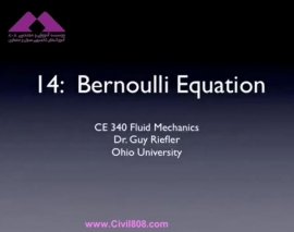 آمادگی آزمون بین المللی FE و PE بخش fluid mechanics دانشگاه Ohio University استاد Riefler قسمت Bernoullli Equation مکانیک سیالات 14 - معادله برنولی آمادگی آزمون بین المللی FE و PE بخش fluid mechanics دانشگاه Ohio University استاد Riefler قسمت Bernoullli Equation مکانیک سیالات 14 - معادله برنولی