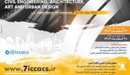 برگزاری پنجمین کنفرانس بین المللی و ششمین کنفرانس ملی عمران، معماری، هنر و طراحی شهری در تیر ماه ۱۴۰۲ در دانشگاه هنر اسلامی تبریز
